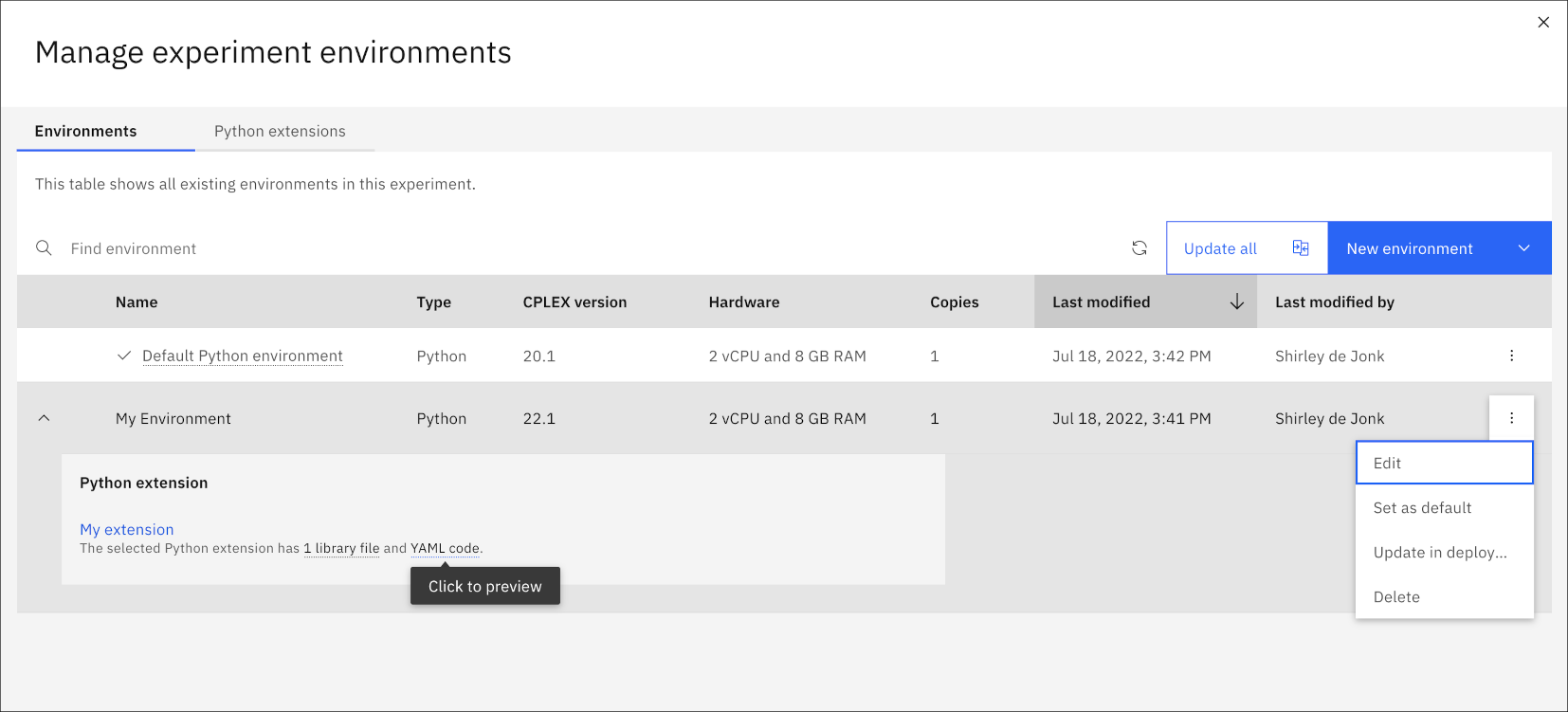 Manage experiment environment with two environments and drop-down menu.