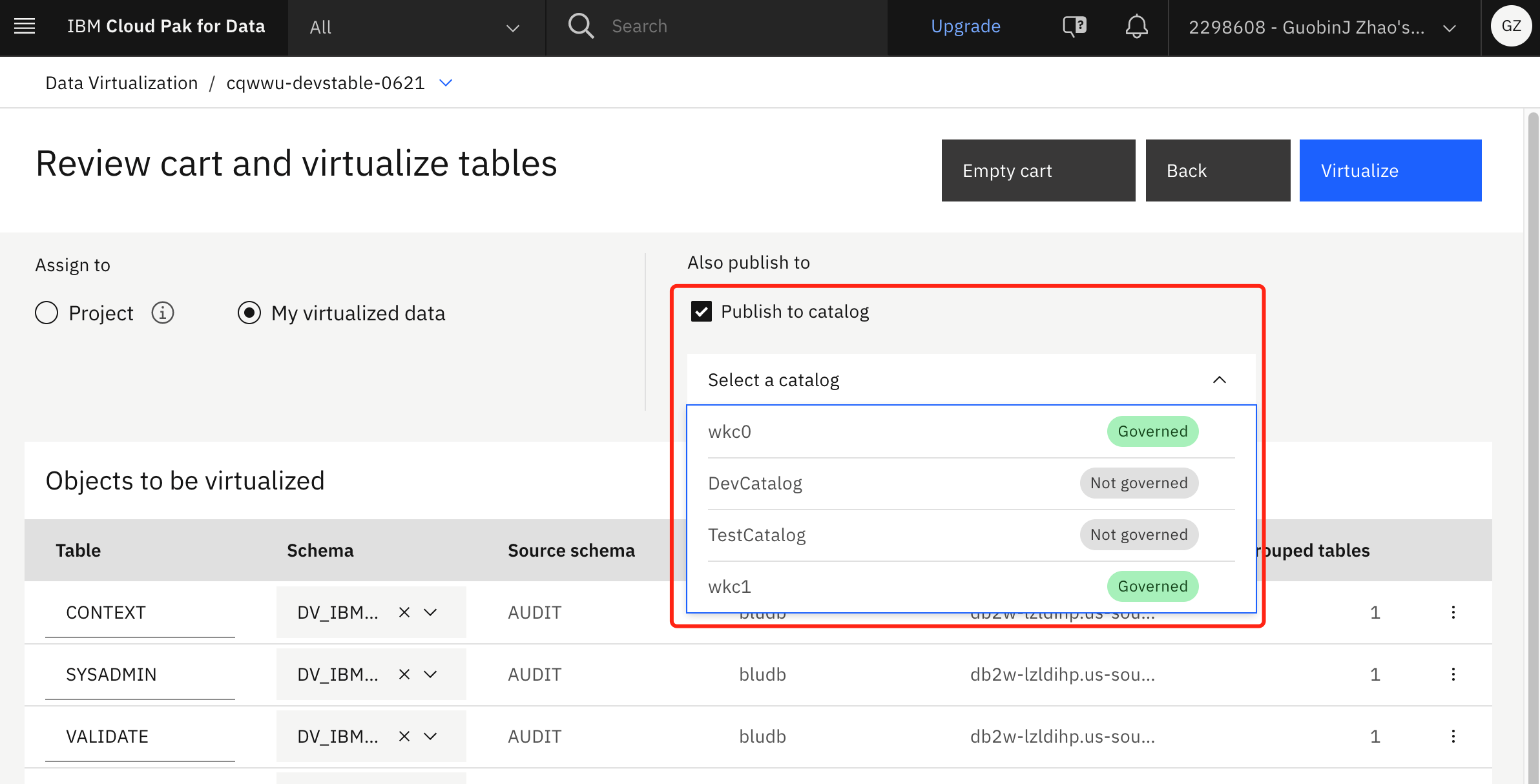 A screenshot that shows the Publish to catalog option when you review your cart and virtualize a table.