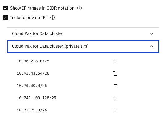 A list of private IP addresses for the Cloud Pak for Data as a Service cluster